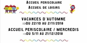 Lire la suite à propos de l’article VACANCES D’AUTOMNE 2018 / MERCREDIS et PERISCOLAIRE Novembre et Décembre 2018