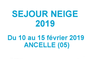 Lire la suite à propos de l’article SEJOUR NEIGE 2019